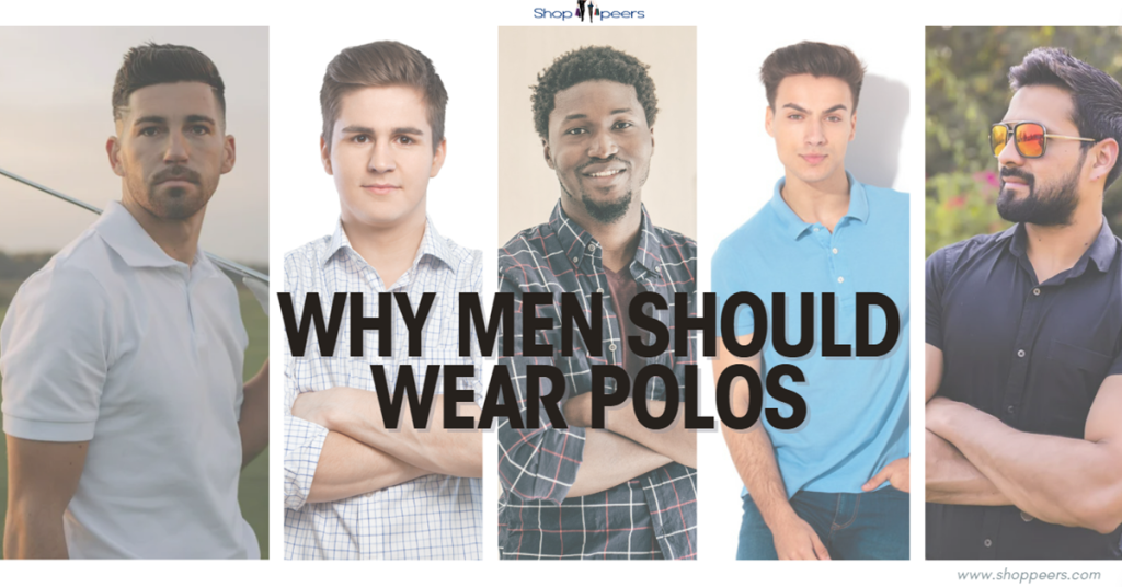 Why Men Should Wear Polos-Men's Timeless Clothing
