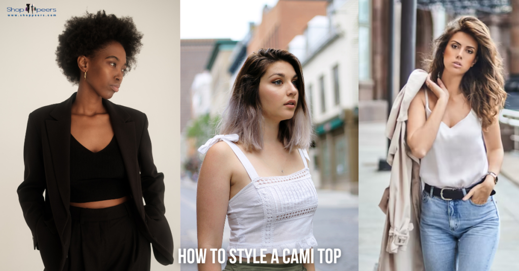 How to Style a Cami Top