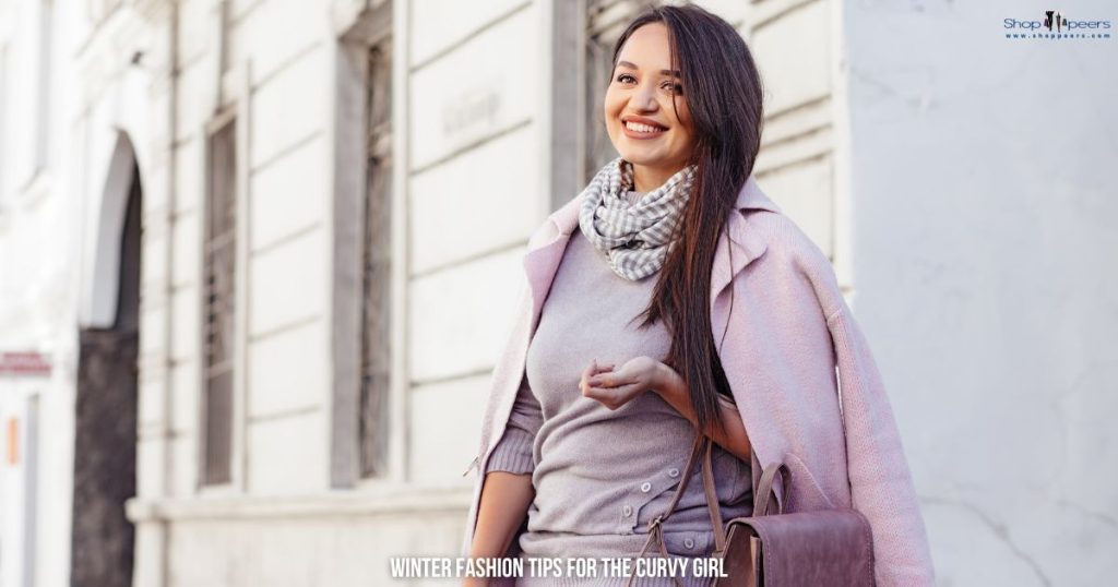 Winter Fashion Tips for the Curvy Girl: Style Made Easy