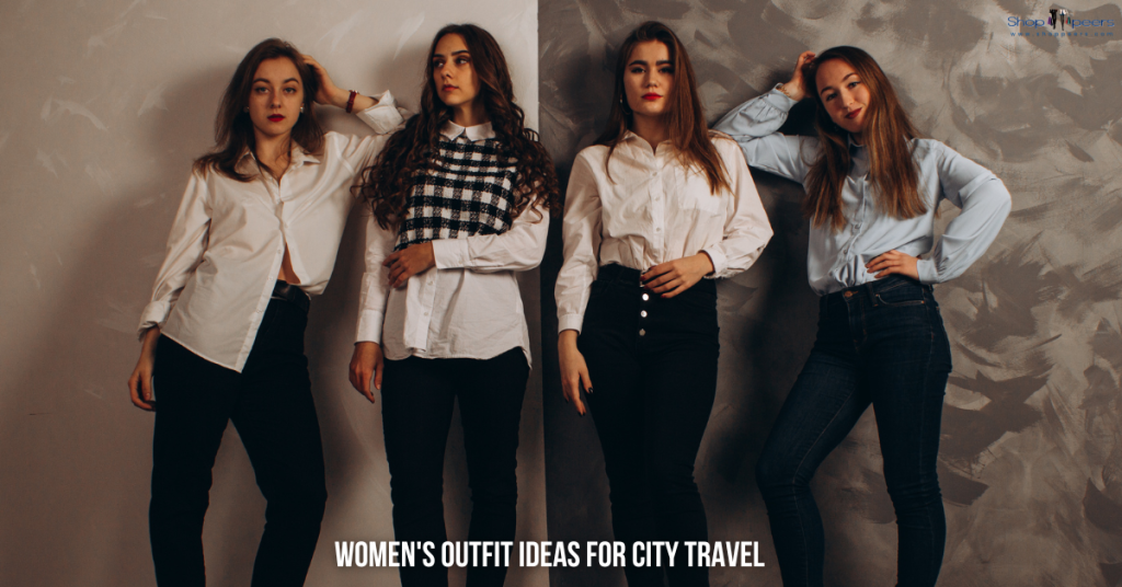 Women's Outfit Ideas for City Travel